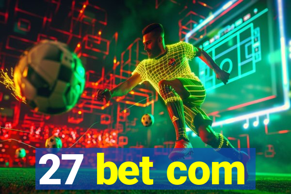 27 bet com